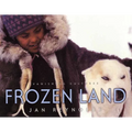 Vanishing Cultures: Frozen Land