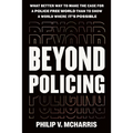 Beyond Policing