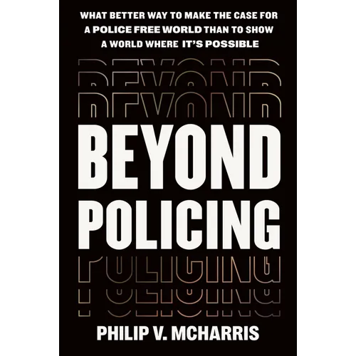 Beyond Policing
