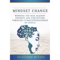 Mindset Change: Winning the war against poverty and perception through climatepreneurship in Africa