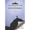 Conquering the Unconquerable