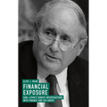 Financial Exposure: Carl Levin's Senate Investigations Into Finance and Tax Abuse