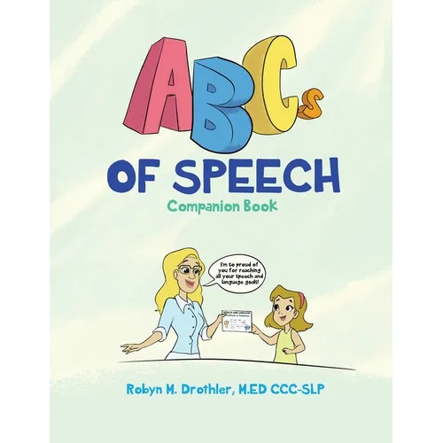 The ABCs of Speech: Companion Book