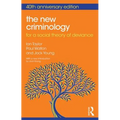 The New Criminology: For a Social Theory of Deviance - Paperback