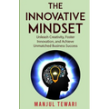 The Innovative Mindset