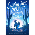 Sia Martinez and the Moonlit Beginning of Everything