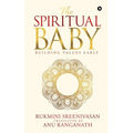 The Spiritual Baby: Building Values Early