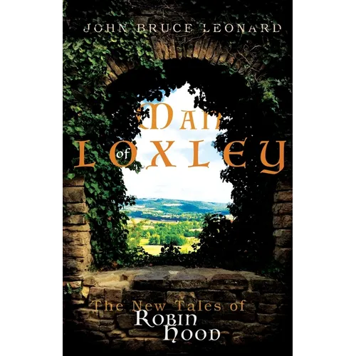 Man of Loxley: The New Tales of Robin Hood