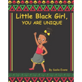 Little black girl, you are unique: Your Life Matters