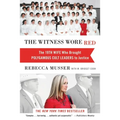 The Witness Wore Red: The 19th Wife Who Brought Polygamous Cult Leaders to Justice