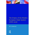 The Origins of the Modern European State System, 1494-1618
