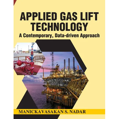 Applied Gas Lift Technology-A Contemporary Data-driven Approach