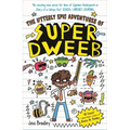 The Utterly Epic Adventures of Super Dweeb: 3 Books in 1 with Exclusive Content