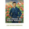 Los versos del poeta trágico