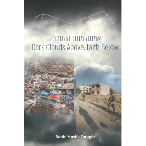 Dark Clouds Above, Faith Below