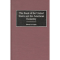 The Bank of the United States and the American Economy