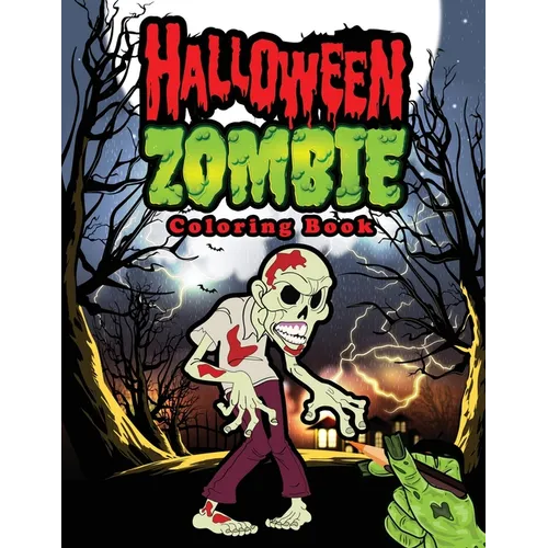 Halloween Zombie Coloring Book: Halloween Coloring Books for Kids Ages 4-8 - Great Gifts for Kids Under 10