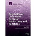 Regulation of Chemokine- Receptor Interactions and Functions