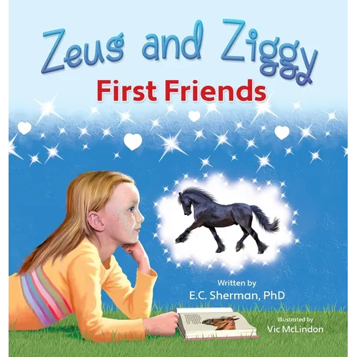 Zeus and Ziggy: First Friends