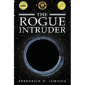 The Rogue Intruder