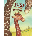 Just Like My Brother
