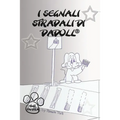 i segnali stradali di dadoll