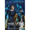 Embracing, The Zoe Eferhild Chronicles