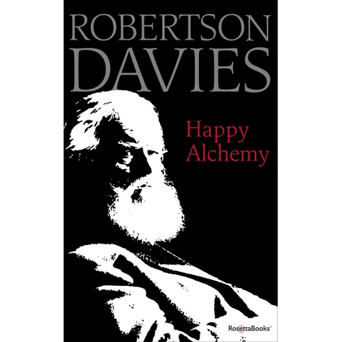 Happy Alchemy: On the Pleasures of Music and the Theatre