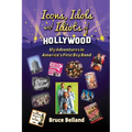 Icons, Idols and Idiots of Hollywood - My Adventures in America's First Boy Band