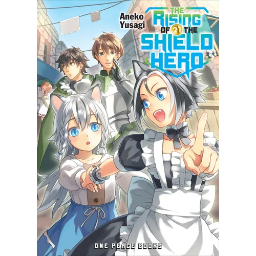 The Rising of the Shield Hero Volume 21: Light Novel