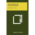 Fifty Years Of Neurosurgery: A Personal Story