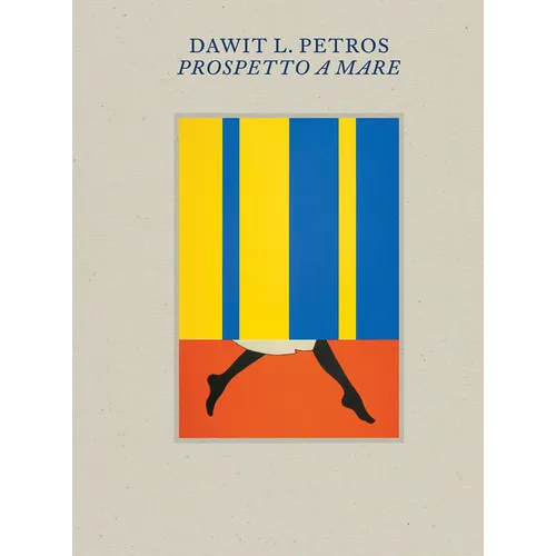 Dawit L. Petros: Prospetto a Mare