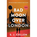 Bad Moon Over London: The Hunter & Higashi Mysteries - Book 3