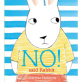 No! Said Rabbit