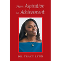 From Aspiration to Achievement