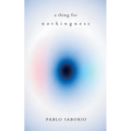 A Thing for Nothingness
