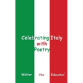 Celebrating Italy with Poetry