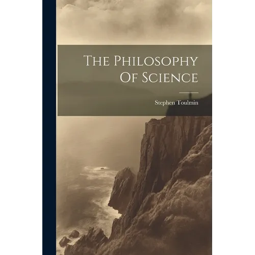 The Philosophy Of Science