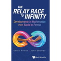 Relay Race to Infinity, The: Developments in Mathematics from Euclid to Fermat
