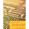 The End of the Original Disneyland Hotel