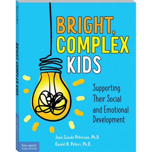 Bright, Complex Kids: Supporting Their Social and Emotional Development