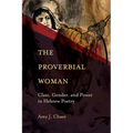 The Proverbial Woman: Class, Gender, and Power in Hebrew Poetry