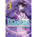 The Exo-Drive Reincarnation Games: All-Japan Isekai Battle Tournament! Vol. 3