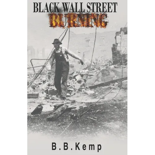 Black Wall Street Burning