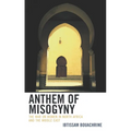 Anthem of Misogyny: The War on Women in North Africa and the Middle East