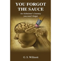 You Forgot the Sauce