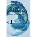 River of Memory: Dharma Chronicles