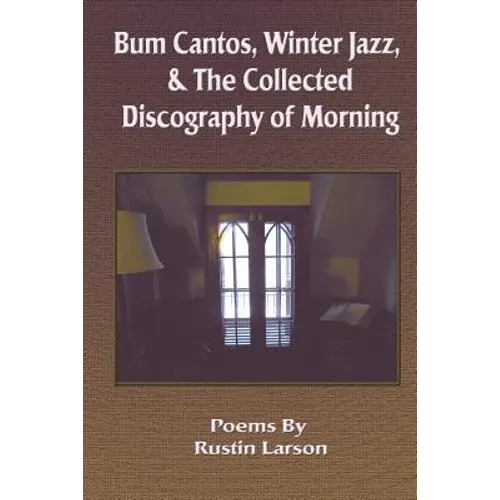 Bum Cantos, Winter Jazz, & the Collected Discography of Morning