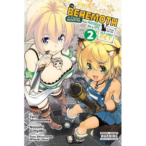 I'm a Behemoth, an S-Ranked Monster, But Mistaken for a Cat, I Live as an Elf Girl's Pet, Vol. 2 (Manga): Volume 2