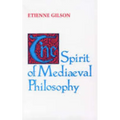 The Spirit of Mediaeval Philosophy